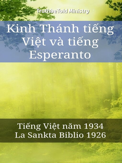 Title details for Kinh Thánh tiếng Việt và tiếng Esperanto by TruthBeTold Ministry - Available